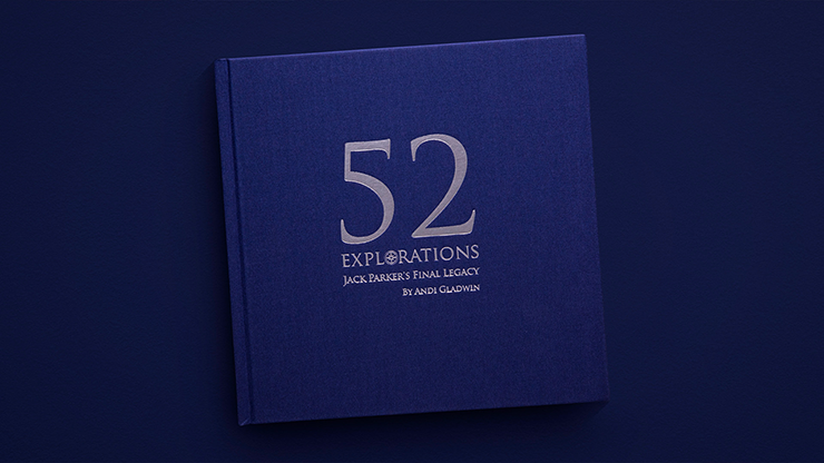 52 Explorations by Andi Gladwin and Jack Parker