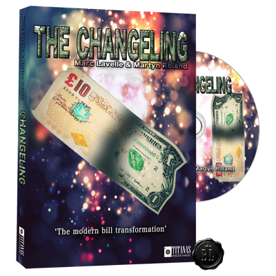 Changeling (DVD and Gimmicks) by Marc Lavelle and Titanas Magic