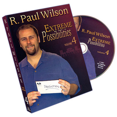 Extreme Possibilities - Volume 4 by R. Paul Wilson