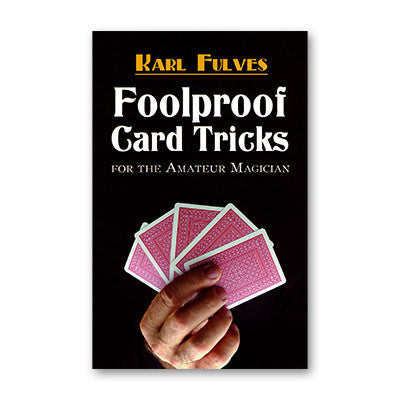 Foolproof Card Tricks by Karl Fulves