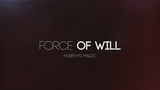 Force of Will by Dave Hooper