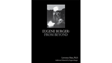 Eugene Burger: From Beyond by Lawrence Hass and Eugene Burger