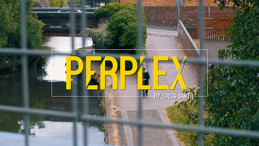 Magic On Demand & FlatCap Productions Present PERPLEX by Criss Smith