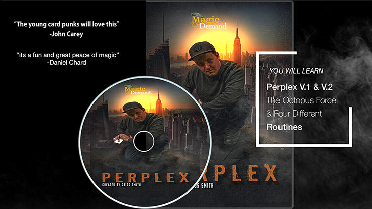 Magic On Demand & FlatCap Productions Present PERPLEX by Criss Smith