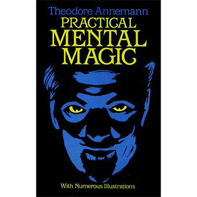 Practical Mental Magic by Theodere Annemann