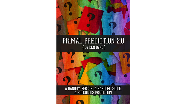 Primal Prediction 2.0 by Ken Dyne