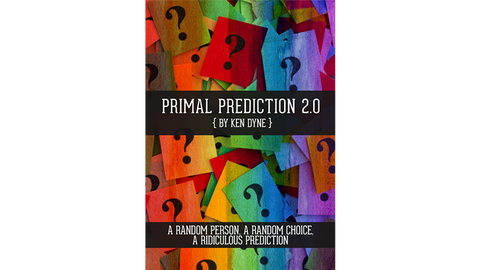 Primal Prediction 2.0 by Ken Dyne