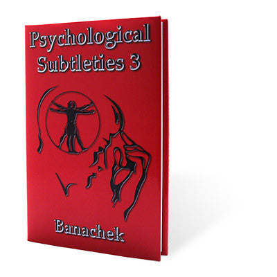 Psychological Subtleties 3 (PS3) by Banachek