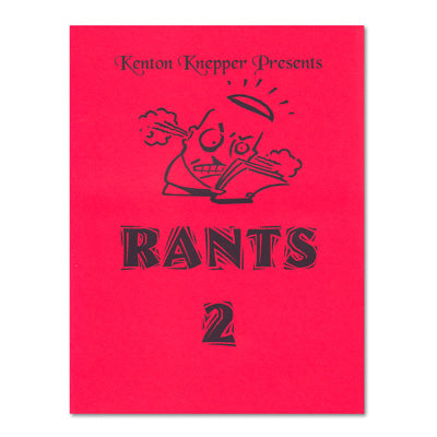 Rants 2 by Kenton Knepper