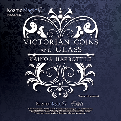 Victorian Coins and Glass (DVD and Gimmick) by Kainoa Harbottle and Kozmomagic