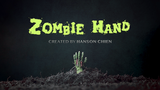Hanson Chien Presents ZOMBIE HAND (2021 VERSION) by Hanson Chien & Bob Farmer